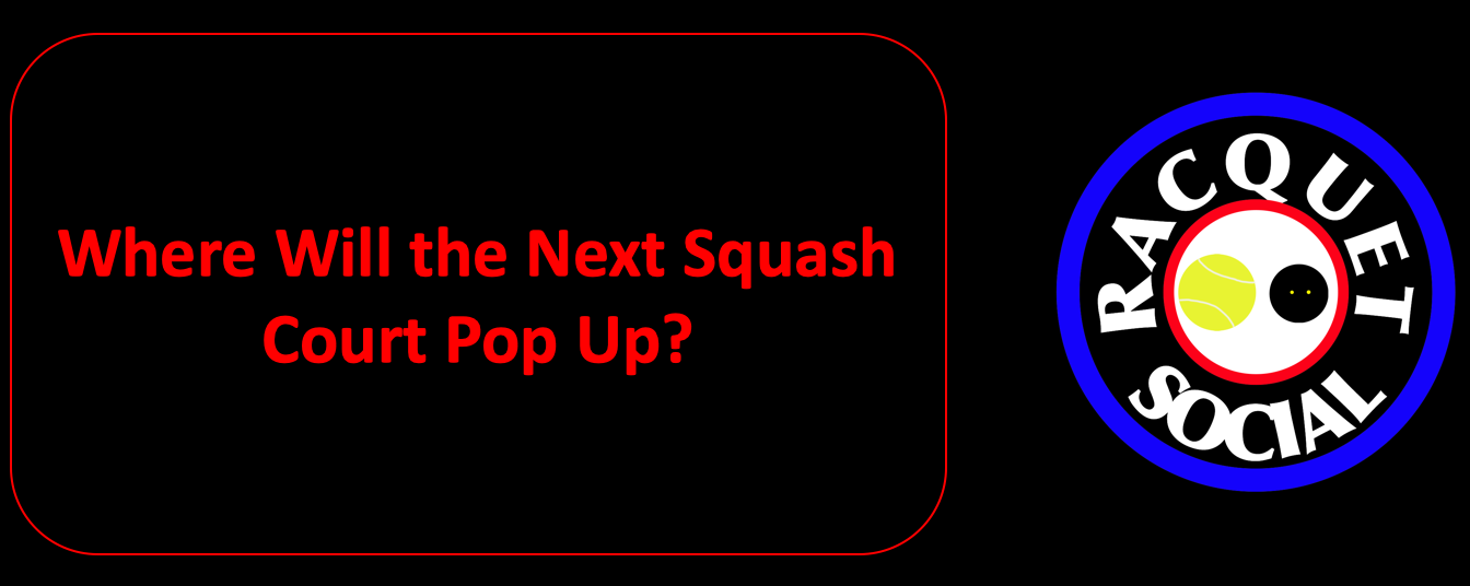 12 Unique Squash Venues and Pop-up Courts